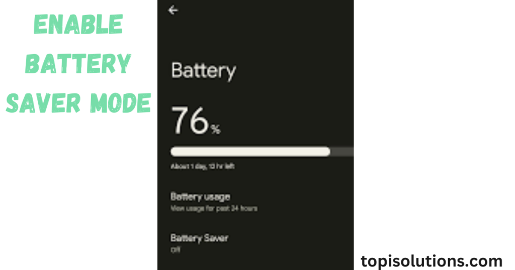 Enable Battery Saver Mode